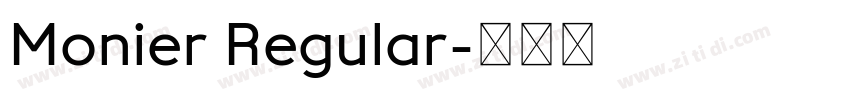 Monier Regular字体转换